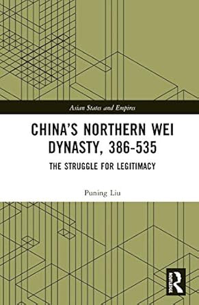 China's Northern Wei Dynasty 386-535