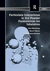 Particulate Interactions in Dry Powder Formulation for Inhalation