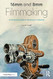 16mm and 8mm Filmmaking