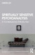 Spiritually Sensitive Psychoanalysis