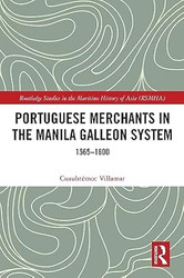 Portuguese Merchants in the Manila Galleon System
