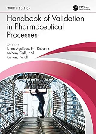 Handbook of Validation in Pharmaceutical Processes Fourth Edition