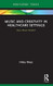 Music and Creativity in Healthcare Settings