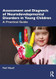 Assessment and Diagnosis of Neurodevelopmental Disorders in