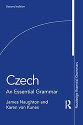 Czech (Routledge Essential Grammars)