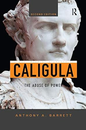 Caligula: The Abuse of Power