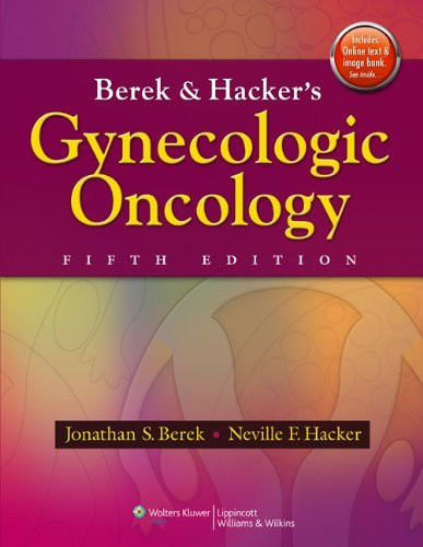 Berek And Hacker's Gynecologic Oncology