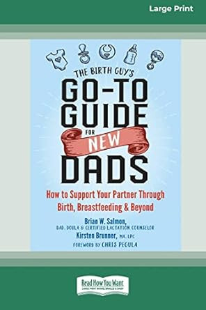The Birth Guy's Go-To Guide for New Dads