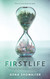 Firstlife (An Everlife Novel 1)