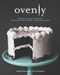 Ovenly: Sweet and Salty Recipes from New York's Most
