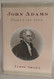 John Adams: Party of One