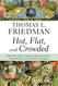 Hot Flat and Crowded