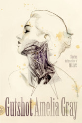 Gutshot: Stories