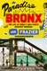 Paradise Bronx