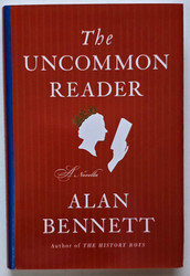 The Uncommon Reader: A Novella