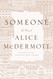 Someone: A Novel