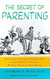 The Secret of Parenting