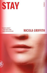Stay: A Novel