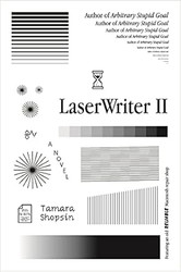 LaserWriter II: A Novel