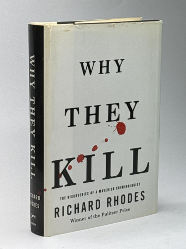 Why They Kill
