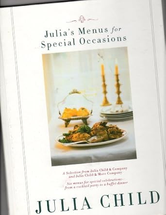 Julia's Menus for Special Occasions