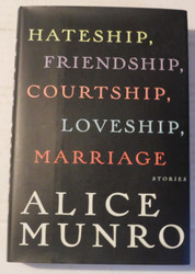 Hateship Friendship Courtship Loveship Marriage