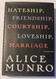 Hateship Friendship Courtship Loveship Marriage
