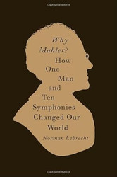 Why Mahler?