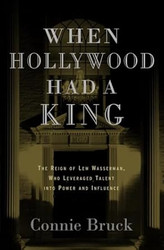 When Hollywood Had a King