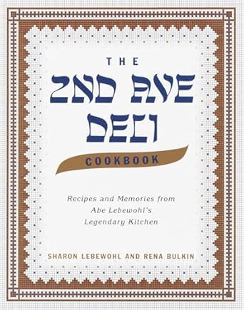 The 2nd Ave Deli Cookbook
