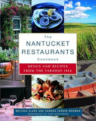 The Nantucket Restaurants Cookbook