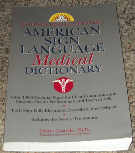 Random House Webster's American Sign Language Medical Dictionary