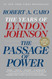 The Passage of Power: The Years of Lyndon Johnson Vol. IV