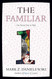 The Familiar Volume 1: One Rainy Day in May