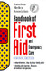 Handbook of First Aid and Emergency Care