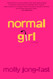 Normal Girl: A Novel