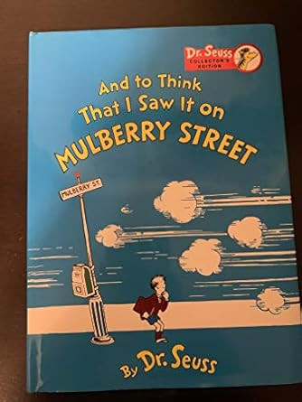 And to Think That I Saw It on Mulberry Street