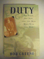Duty: A Father His Son And The Man Who Won The War
