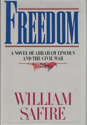 Freedom - A Novel of Abraham Lincoln and the Civil War