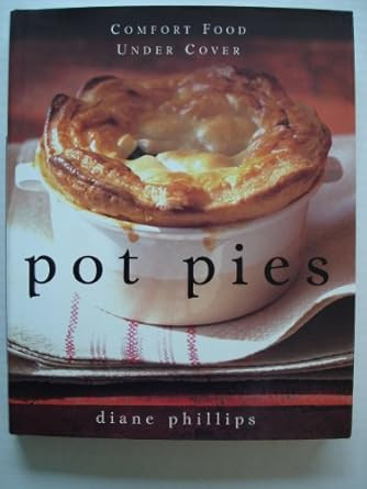 Pot Pies: Comfort Food Under Cover