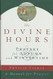 The Divine Hours Volume II: Prayers for Autumn and Wintertime