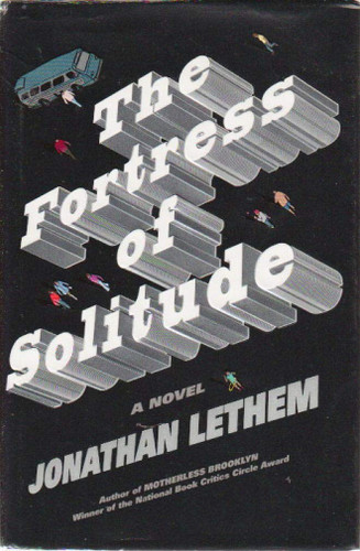 The Fortress of Solitude: A Novel