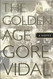The Golden Age: A Novel