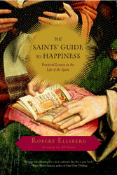 The Saints' Guide to Happiness