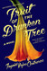 Fruit of the Drunken Tree: A Novel