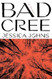 Bad Cree: A Novel
