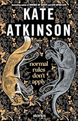 Normal Rules Don't Apply: Stories