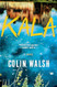 Kala: A Novel