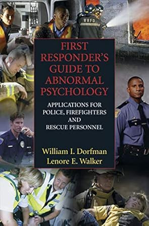 First Responder's Guide to Abnormal Psychology