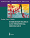 Thermodynamics and Statistical Mechanics